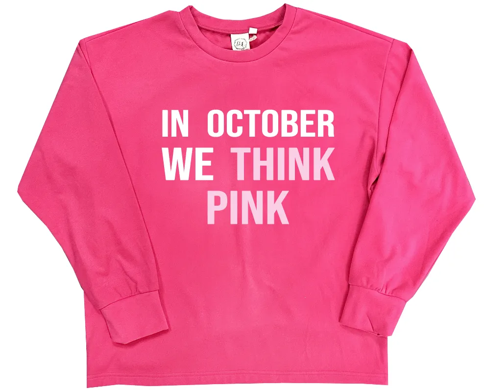 In October We Think Pink on Hot Pink Microfleece Crewneck