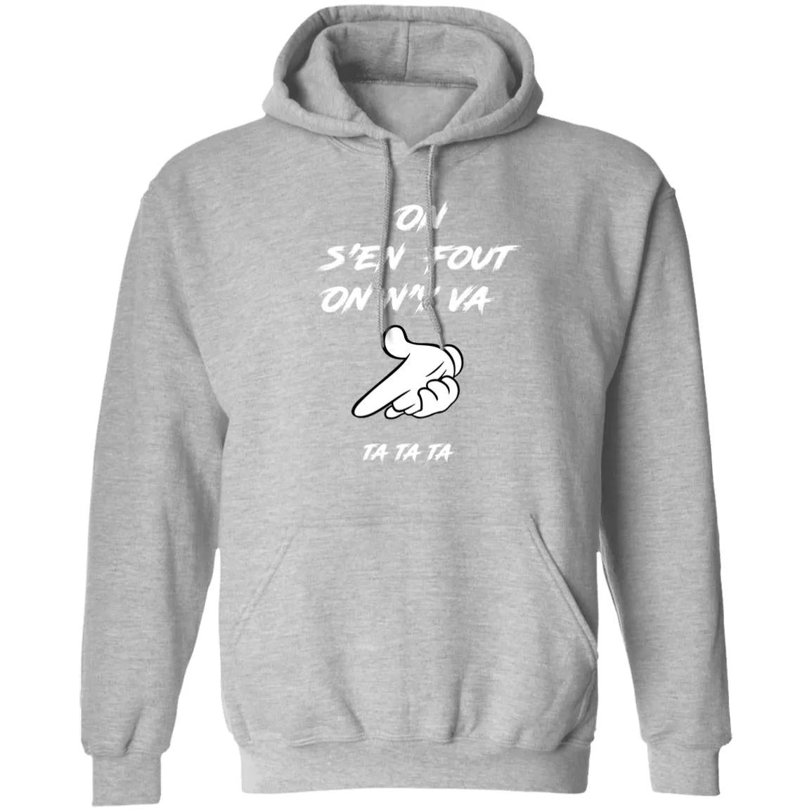 On s'en fout UNISEX Hoodie