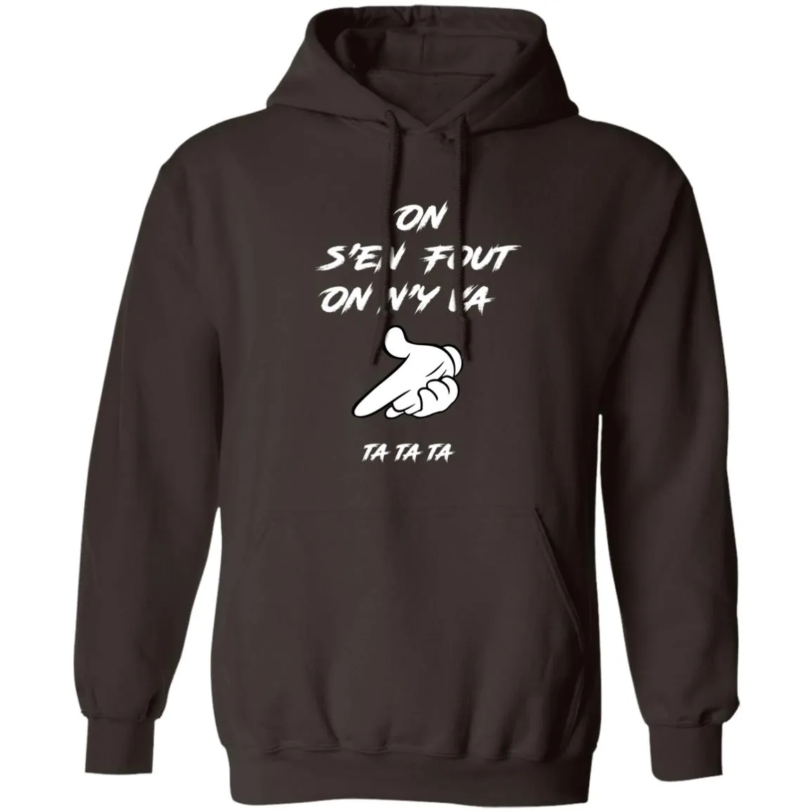 On s'en fout UNISEX Hoodie