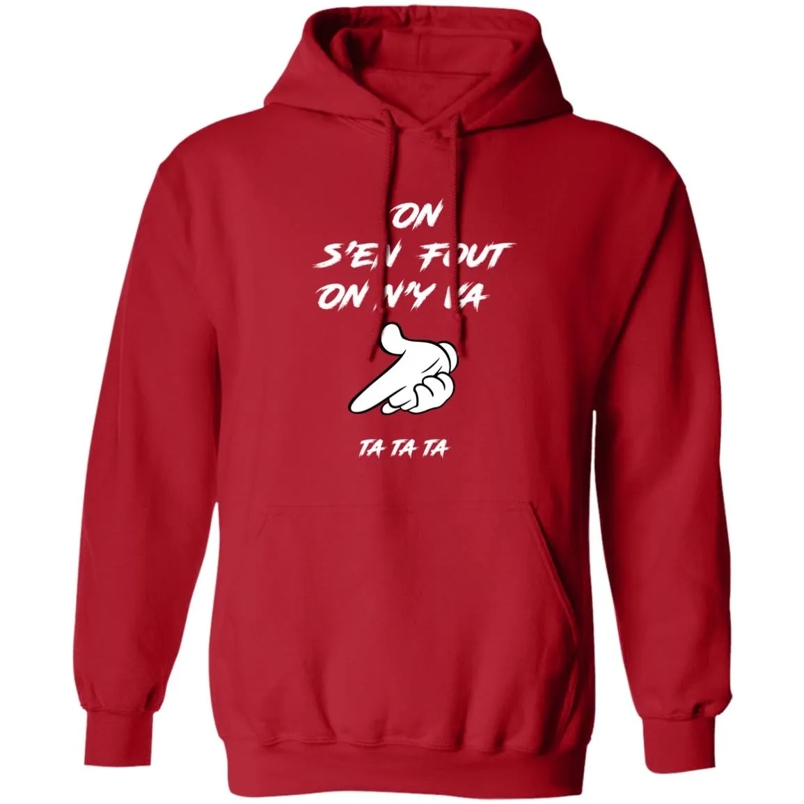 On s'en fout UNISEX Hoodie