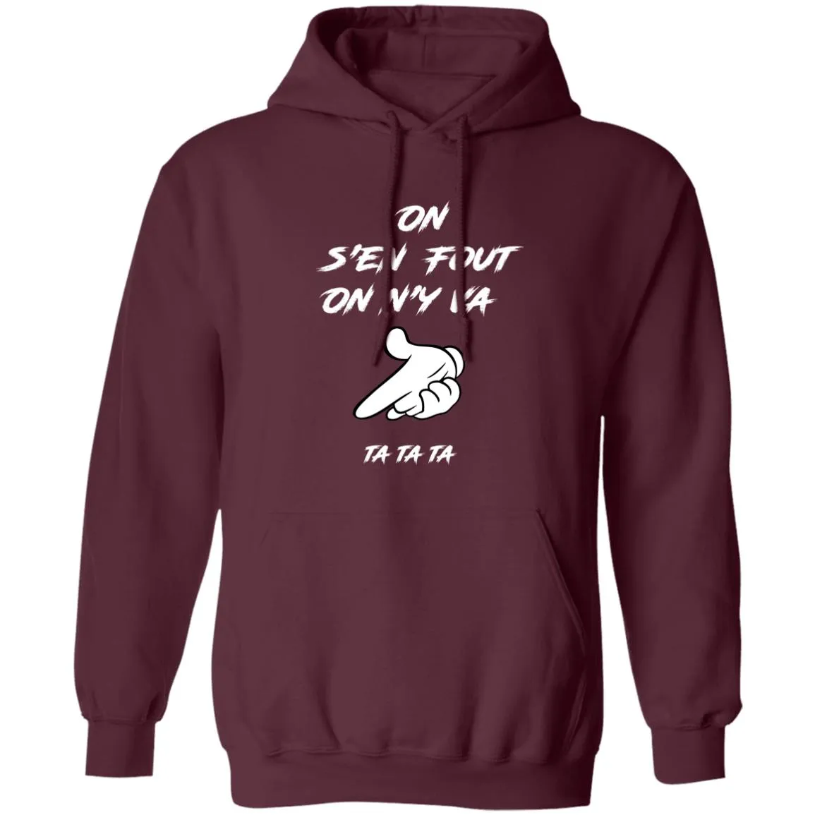 On s'en fout UNISEX Hoodie