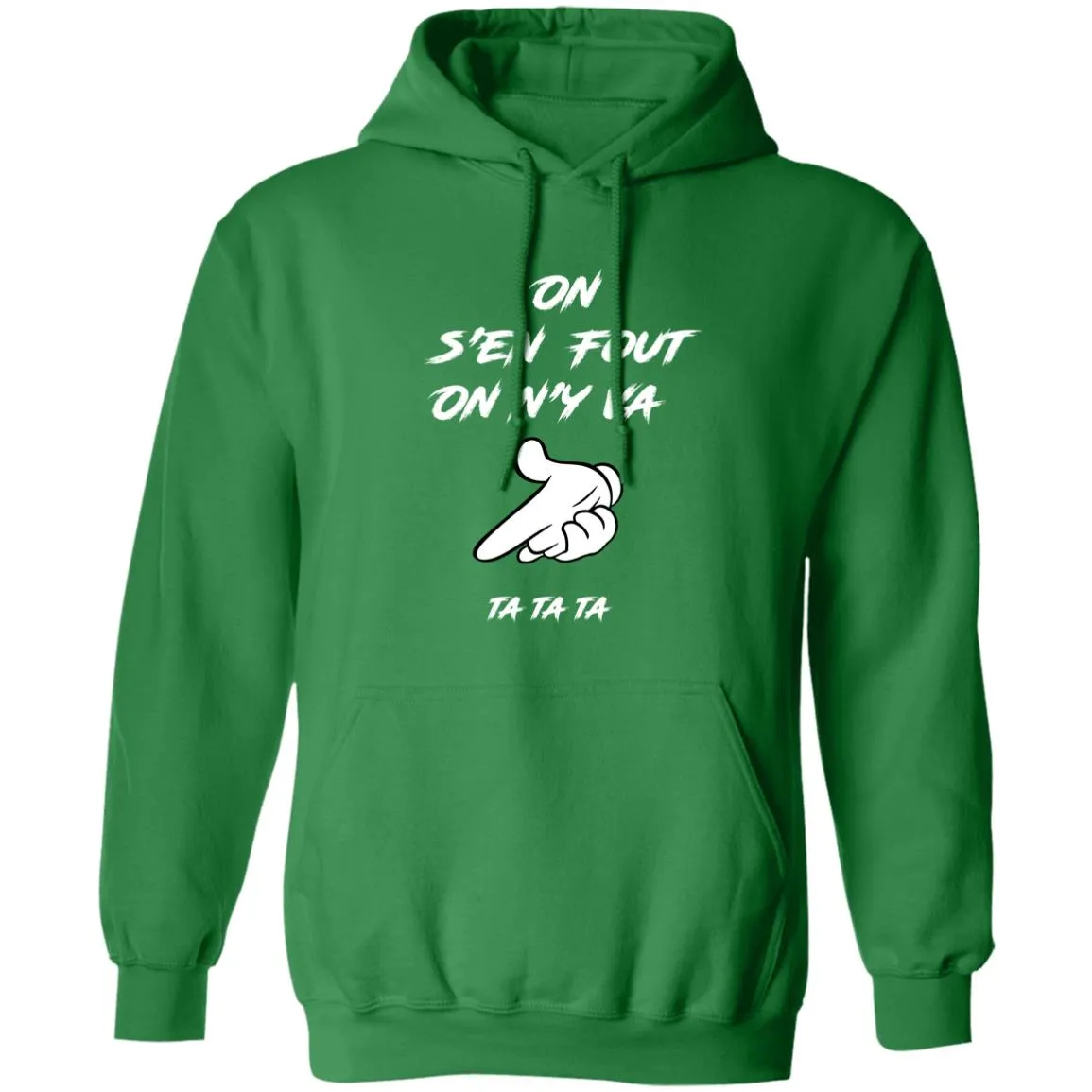 On s'en fout UNISEX Hoodie