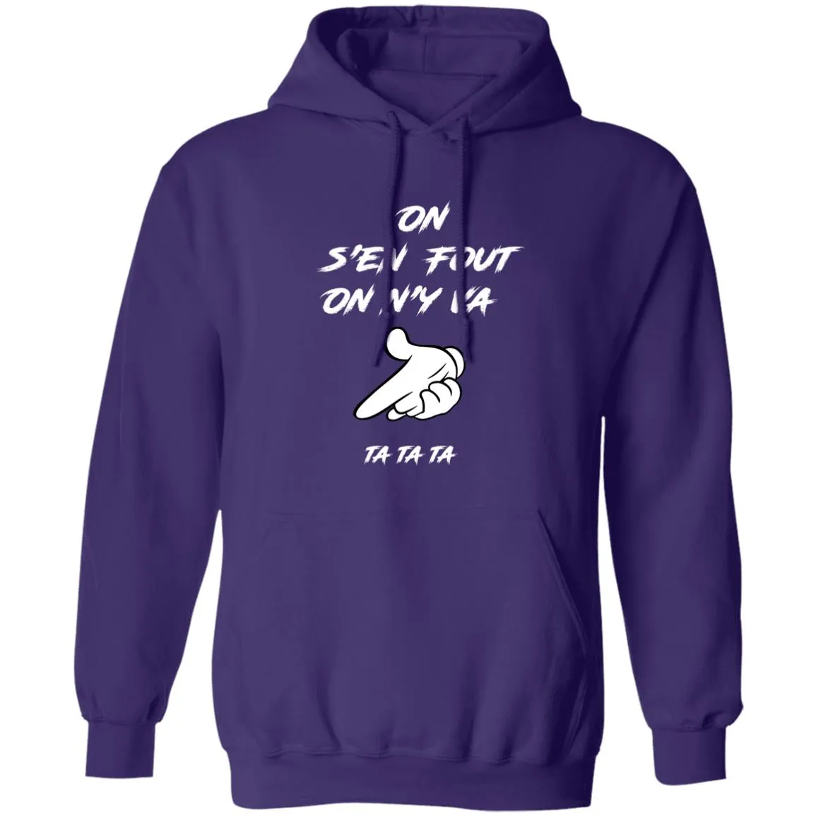 On s'en fout UNISEX Hoodie